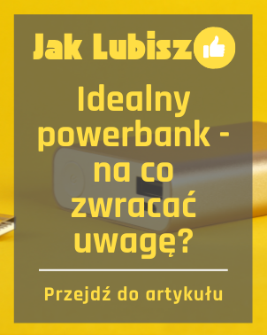 Idealny powerbank - na co zwracać uwagę?